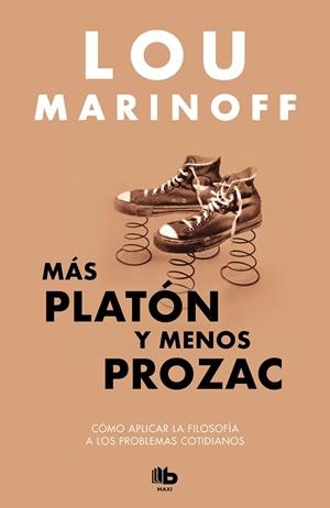 MÁS PLATÓN Y MENOS PROZAC | 9788490704196 | MARINOFF, LOU | Llibres Parcir | Llibreria Parcir | Llibreria online de Manresa | Comprar llibres en català i castellà online