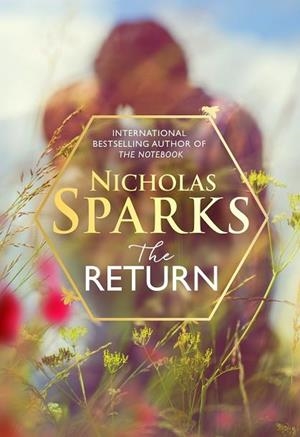 THE RETURN | 9780751567809 | SPARKS, NICHOLAS | Llibres Parcir | Llibreria Parcir | Llibreria online de Manresa | Comprar llibres en català i castellà online
