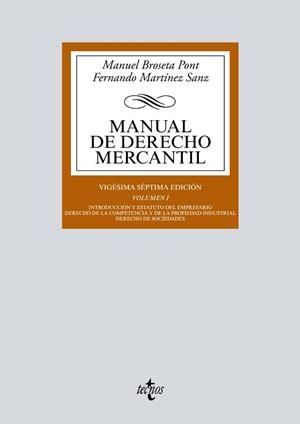 MANUAL DE DERECHO MERCANTIL | 9788430979851 | BROSETA PONT, MANUEL/MARTÍNEZ SANZ, FERNANDO | Llibres Parcir | Llibreria Parcir | Llibreria online de Manresa | Comprar llibres en català i castellà online