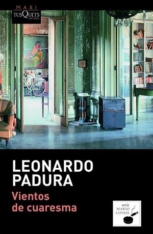 VIENTOS DE CUARESMA | 9788483835852 | PADURA, LEONARDO | Llibres Parcir | Llibreria Parcir | Llibreria online de Manresa | Comprar llibres en català i castellà online