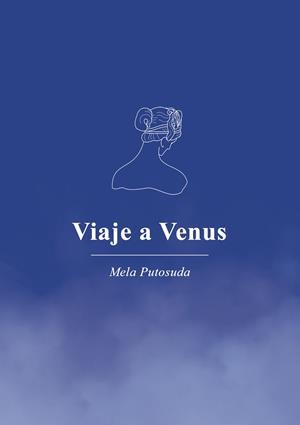 VIAJE A VENUS | 9788412208573 | PUTOSUDA, MELA | Llibres Parcir | Librería Parcir | Librería online de Manresa | Comprar libros en catalán y castellano online