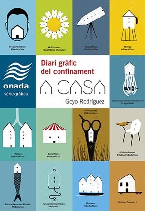 A CASA. DIARI GRÀFIC DEL CONFINAMENT | 9788417638887 | RODRÍGUEZ, GOYO | Llibres Parcir | Llibreria Parcir | Llibreria online de Manresa | Comprar llibres en català i castellà online