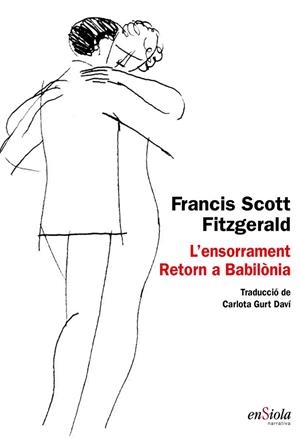 L'ENSORRAMENT ; RETORN A BABILÒNIA | 9788494860799 | SCOTT FITZGERALD, FRANCIS | Llibres Parcir | Llibreria Parcir | Llibreria online de Manresa | Comprar llibres en català i castellà online