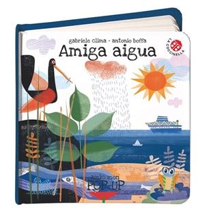 AMIGA AIGUA | 9788868909260 | CLIMA, GABRIELE | Llibres Parcir | Librería Parcir | Librería online de Manresa | Comprar libros en catalán y castellano online