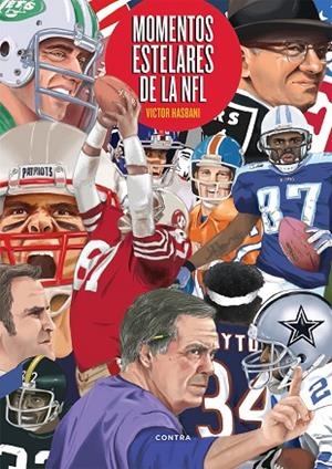 MOMENTOS ESTELARES DE LA NFL | 9788418282317 | HASBANI KERMANCHAHI, VICTOR | Llibres Parcir | Librería Parcir | Librería online de Manresa | Comprar libros en catalán y castellano online
