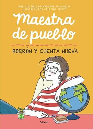 MAESTRA DE PUEBLO. BORRÓN Y CUENTA NUEVA | 9788425358616 | MAESTRA DE PUEBLO, / PICAZO, CRISTINA | Llibres Parcir | Llibreria Parcir | Llibreria online de Manresa | Comprar llibres en català i castellà online
