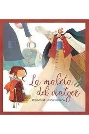 LA MALETA DEL VIATGER | 9788412078190 | MOLIST I SADURNÍ, PEP | Llibres Parcir | Librería Parcir | Librería online de Manresa | Comprar libros en catalán y castellano online
