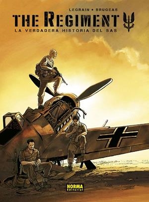 THE REGIMENT. LA VERDADERA HISTORIA DEL SAS | 9788467943955 | LEGRAIN / BRUGEAS | Llibres Parcir | Librería Parcir | Librería online de Manresa | Comprar libros en catalán y castellano online