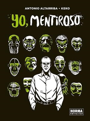 YO, MENTIROSO | 9788467943863 | ANTONIO ALTARRIBA/ KEKO | Llibres Parcir | Llibreria Parcir | Llibreria online de Manresa | Comprar llibres en català i castellà online