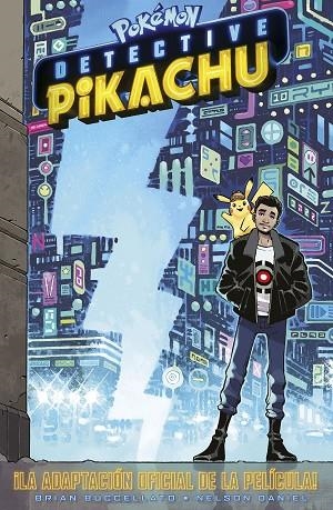 DETECTIVE PIKACHU | 9788467941678 | BRIAN BUCCELLATO / NELSON DANIEL | Llibres Parcir | Librería Parcir | Librería online de Manresa | Comprar libros en catalán y castellano online