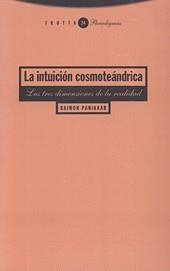 LA INTUICIÓN COSMOTEÁNDRICA | 9788481643077 | PANIKKAR, RAIMON | Llibres Parcir | Llibreria Parcir | Llibreria online de Manresa | Comprar llibres en català i castellà online