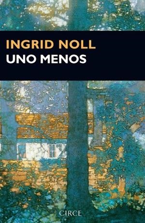 UNO MENOS | 9788477653141 | NOLL, INGRID | Llibres Parcir | Llibreria Parcir | Llibreria online de Manresa | Comprar llibres en català i castellà online
