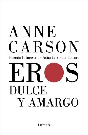 EROS DULCE Y AMARGO | 9788426409836 | CARSON, ANNE | Llibres Parcir | Librería Parcir | Librería online de Manresa | Comprar libros en catalán y castellano online