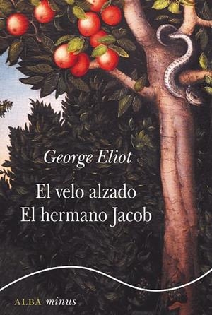 EL VELO ALZADO / EL HERMANO JACOB | 9788490656143 | ELIOT, GEORGE | Llibres Parcir | Librería Parcir | Librería online de Manresa | Comprar libros en catalán y castellano online