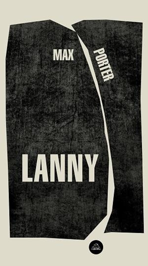 LANNY | 9788439736417 | PORTER, MAX | Llibres Parcir | Librería Parcir | Librería online de Manresa | Comprar libros en catalán y castellano online