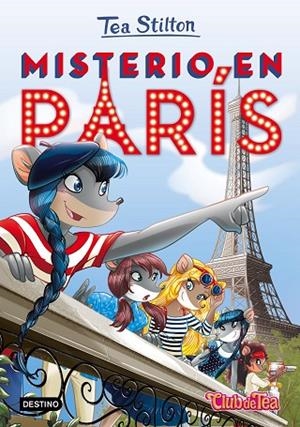 MISTERIO EN PARÍS | 9788408153924 | STILTON, TEA | Llibres Parcir | Librería Parcir | Librería online de Manresa | Comprar libros en catalán y castellano online