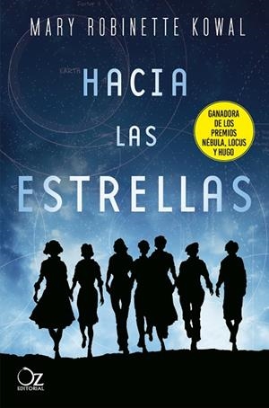 HACIA LAS ESTRELLAS | 9788417525484 | KOWAL, MARY ROBINETTE | Llibres Parcir | Llibreria Parcir | Llibreria online de Manresa | Comprar llibres en català i castellà online