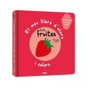 EL MEU LLIBRE D'OLORS I COLORS. LES FRUITES | 9782733871041 | MR. IWI | Llibres Parcir | Llibreria Parcir | Llibreria online de Manresa | Comprar llibres en català i castellà online