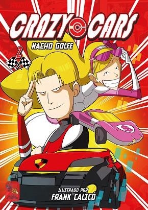 CRAZY CARS 2 | 9788412225662 | GOLFE, NACHO | Llibres Parcir | Llibreria Parcir | Llibreria online de Manresa | Comprar llibres en català i castellà online
