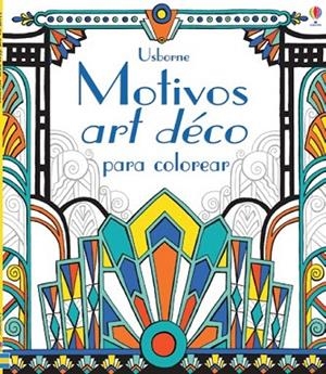 MOTIVOS ART DECO PARA COLOREAR | 9781409572688 | AA.VV. | Llibres Parcir | Llibreria Parcir | Llibreria online de Manresa | Comprar llibres en català i castellà online
