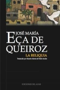 LA RELIQUIA | 9788495885128 | EÇA DE QUEIROZ JOSE MARÍA | Llibres Parcir | Librería Parcir | Librería online de Manresa | Comprar libros en catalán y castellano online