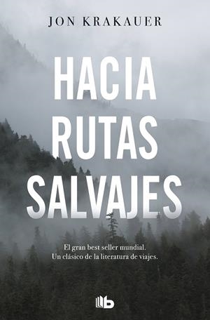 HACIA RUTAS SALVAJES | 9788413141220 | KRAKAUER, JON | Llibres Parcir | Llibreria Parcir | Llibreria online de Manresa | Comprar llibres en català i castellà online