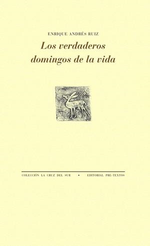 LOS VERDADEROS DOMINGOS DE LA VIDA | 9788416906529 | ANDRÉS RUIZ, ENRIQUE | Llibres Parcir | Llibreria Parcir | Llibreria online de Manresa | Comprar llibres en català i castellà online