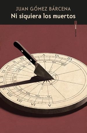 NI SIQUIERA LOS MUERTOS | 9788417517687 | GÓMEZ BÁRCENA, JUAN | Llibres Parcir | Llibreria Parcir | Llibreria online de Manresa | Comprar llibres en català i castellà online