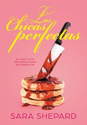 LAS CHICAS PERFECTAS | 9788417671464 | SHEPARD, SARA | Llibres Parcir | Llibreria Parcir | Llibreria online de Manresa | Comprar llibres en català i castellà online