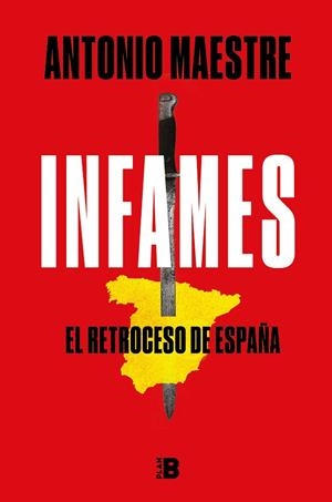 INFAMES | 9788417809577 | MAESTRE, ANTONIO | Llibres Parcir | Librería Parcir | Librería online de Manresa | Comprar libros en catalán y castellano online