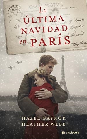 LA ÚLTIMA NAVIDAD EN PARÍS | 9788415436447 | GAYNORS, HAZEL / WEBB, HEATHER | Llibres Parcir | Llibreria Parcir | Llibreria online de Manresa | Comprar llibres en català i castellà online