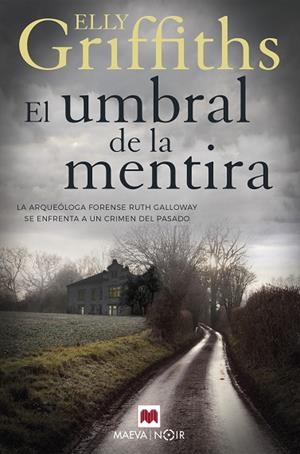 EL UMBRAL DE LA MENTIRA | 9788417708917 | GRIFFITHS, ELLY | Llibres Parcir | Llibreria Parcir | Llibreria online de Manresa | Comprar llibres en català i castellà online
