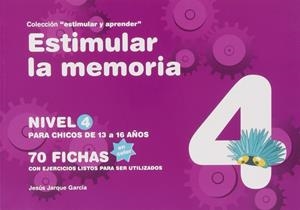 ESTIMULAR LA MEMORIA, NIVEL 4 | 9788498963533 | JARQUE GARCÍA, JESÚS | Llibres Parcir | Librería Parcir | Librería online de Manresa | Comprar libros en catalán y castellano online