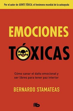 EMOCIONES TÓXICAS | 9788490705872 | STAMATEAS, BERNARDO | Llibres Parcir | Librería Parcir | Librería online de Manresa | Comprar libros en catalán y castellano online