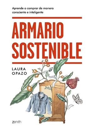 ARMARIO SOSTENIBLE | 9788408231608 | OPAZO, LAURA | Llibres Parcir | Llibreria Parcir | Llibreria online de Manresa | Comprar llibres en català i castellà online