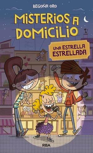 MISTERIOS A DOMICILIO 2: ESTRELLA ESTRELLADA | 9788427209817 | ORO BEGOÑA | Llibres Parcir | Librería Parcir | Librería online de Manresa | Comprar libros en catalán y castellano online