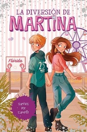 SUEÑOS POR CUMPLIR (LA DIVERSIÓN DE MARTINA 10) | 9788418318450 | D'ANTIOCHIA, MARTINA | Llibres Parcir | Llibreria Parcir | Llibreria online de Manresa | Comprar llibres en català i castellà online