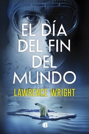 EL DÍA DEL FIN DEL MUNDO | 9788466668750 | WRIGHT, LAWRENCE | Llibres Parcir | Llibreria Parcir | Llibreria online de Manresa | Comprar llibres en català i castellà online