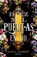 LAS DIEZ MIL PUERTAS DE ENERO | 9788418014956 | HARROW, ALIX E. | Llibres Parcir | Llibreria Parcir | Llibreria online de Manresa | Comprar llibres en català i castellà online