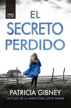 EL SECRETO PERDIDO | 9788418216107 | GIBNEY, PATRICIA | Llibres Parcir | Llibreria Parcir | Llibreria online de Manresa | Comprar llibres en català i castellà online