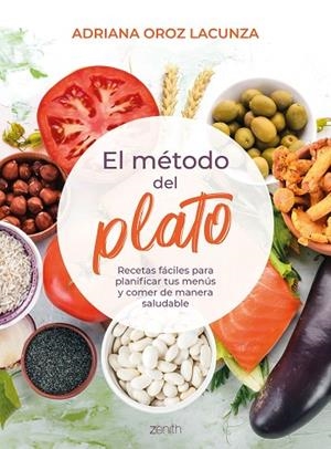 EL MÉTODO DEL PLATO | 9788408229896 | OROZ LACUNZA, ADRIANA | Llibres Parcir | Llibreria Parcir | Llibreria online de Manresa | Comprar llibres en català i castellà online
