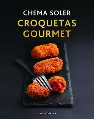 CROQUETAS GOURMET | 9788448028091 | SOLER, CHEMA | Llibres Parcir | Llibreria Parcir | Llibreria online de Manresa | Comprar llibres en català i castellà online