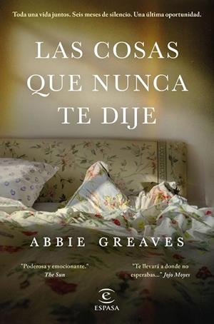LAS COSAS QUE NUNCA TE DIJE | 9788467061369 | GREAVES, ABBIE | Llibres Parcir | Llibreria Parcir | Llibreria online de Manresa | Comprar llibres en català i castellà online