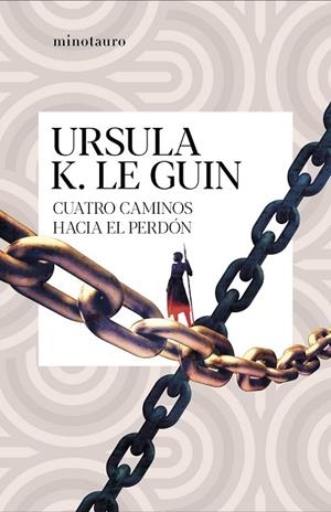 CUATRO CAMINOS HACIA EL PERDÓN | 9788445009635 | LE GUIN, URSULA K. | Llibres Parcir | Llibreria Parcir | Llibreria online de Manresa | Comprar llibres en català i castellà online