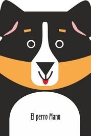 PERRO MANU, EL | 9789506033675 | VV.A.. | Llibres Parcir | Llibreria Parcir | Llibreria online de Manresa | Comprar llibres en català i castellà online