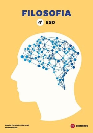 FILOSOFIA 4T ESO | 9788417406660 | FERNÁNDEZ-MARTORELL, CONCHA / MONTERO, IMMA | Llibres Parcir | Llibreria Parcir | Llibreria online de Manresa | Comprar llibres en català i castellà online