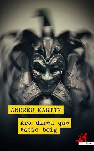 ARA DIREU QUE ESTIC BOIG | 9788417847807 | MARTÍN, ANDREU | Llibres Parcir | Llibreria Parcir | Llibreria online de Manresa | Comprar llibres en català i castellà online