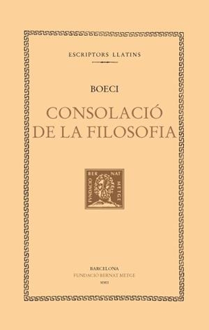 CONSOLACIÓ DE LA FILOSOFIA | 9788472258020 | BOECI | Llibres Parcir | Llibreria Parcir | Llibreria online de Manresa | Comprar llibres en català i castellà online