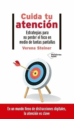 CUIDA TU ATENCIÓN | 9788418285578 | STEINER, VERENA | Llibres Parcir | Llibreria Parcir | Llibreria online de Manresa | Comprar llibres en català i castellà online