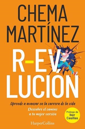 R-EVOLUCIÓN. APRENDE A AVANZAR EN LA CARRERA DE TU VIDA | 9788491395621 | MARTÍNEZ, CHEMA | Llibres Parcir | Librería Parcir | Librería online de Manresa | Comprar libros en catalán y castellano online